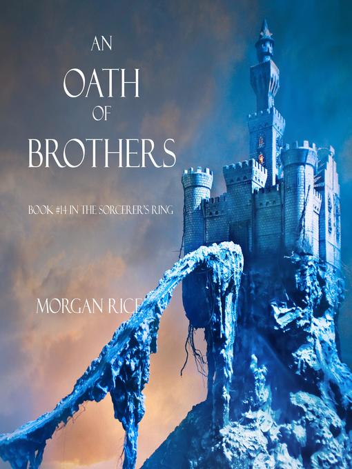 Title details for An Oath of Brothers by Morgan Rice - Available